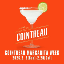 東京＆横浜のバーで『コアントロー マルガリータ ウィーク』を開催！各店の「オリジナル・マルガリータ」を味わおう！