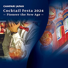 Campari Japan Cocktail Festa 2024　- Pioneer the New Age –